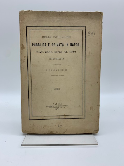 Della istruzione pubblica e privata in Napoli dal 1806 sino …
