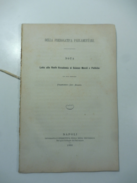 Della prerogativa parlamentare. Nota letta alla Reale Accademia di Scienze …