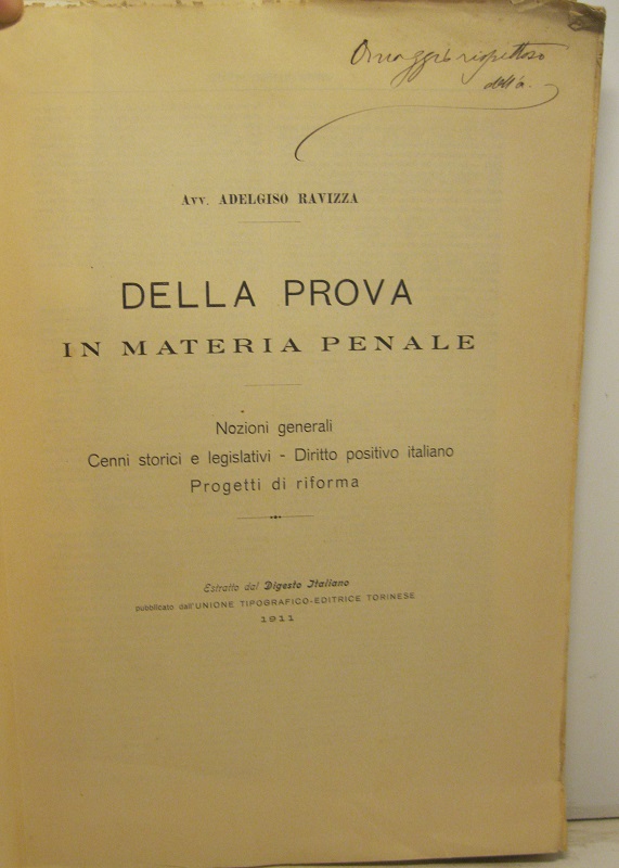 Della prova in materia penale. Nozioni generali, cenni storici e …