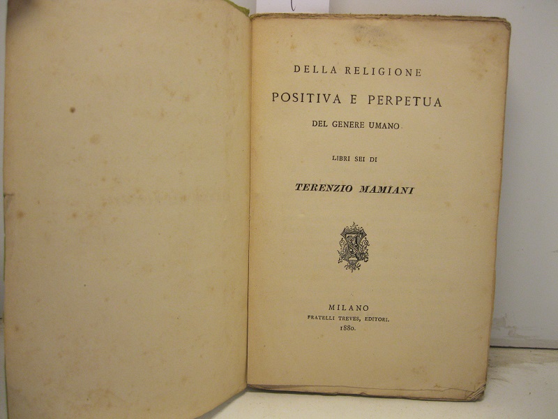 Della religione positiva e perpetua del genere umano. Libri sei