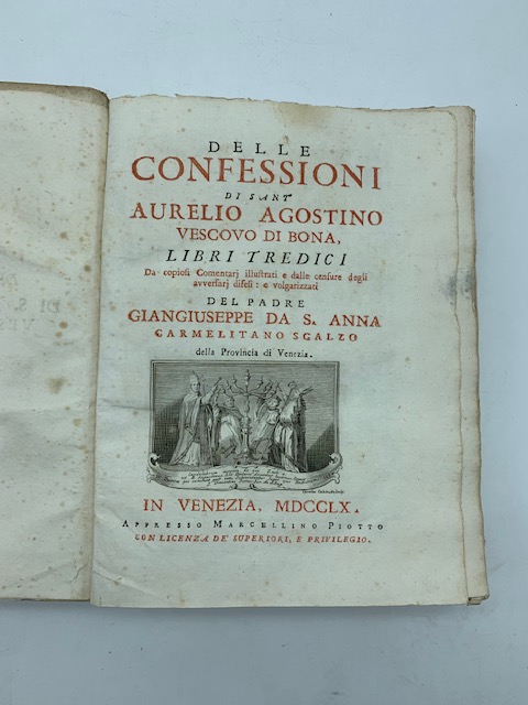 Delle confessioni di Sant'Aurelio Agostino vescovo di Bona. Libri tredici …