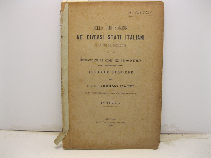 Delle giurisdizioni ne' diversi stati italiani dalla fine del secolo …