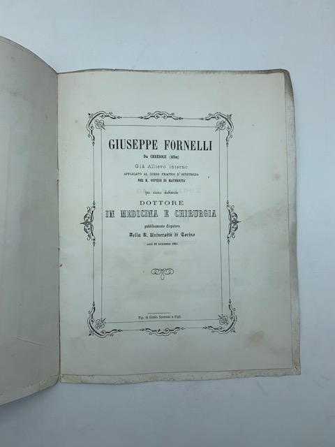 Delle malattie cancerose. Giuseppe Fornelli da Ceresole (Alba).per essere dichiarato …
