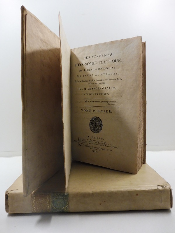 Des syste'mes d'e'conomie politique, de leurs inconve'niens, de leurs avantages, …