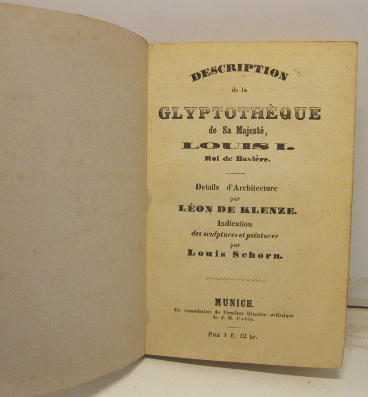 Description de la glyptotheque de sa Majeste' Louis I Roi …