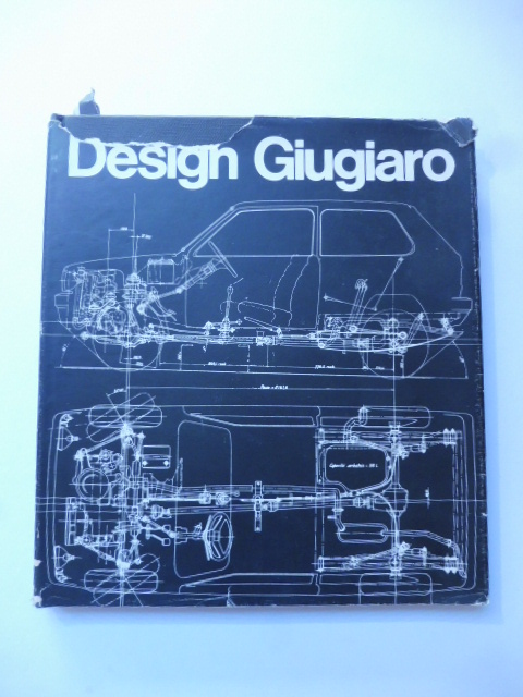 Design Giugiaro. La forma dell'automobile. The automobile form