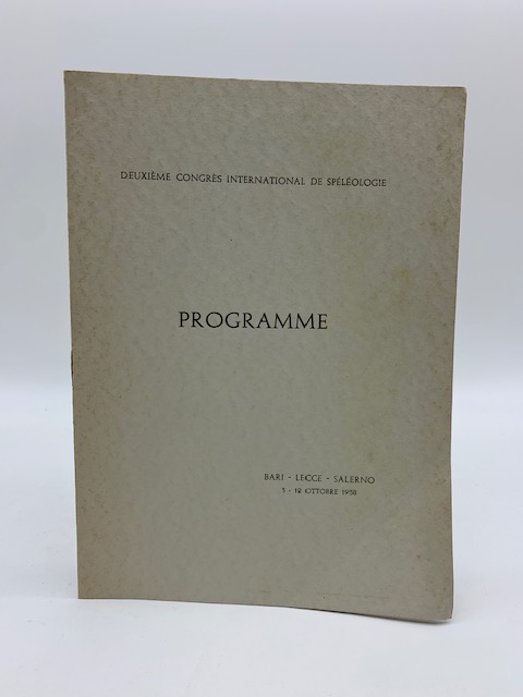 Deuxieme congre's international de speleologie. Programme. Bari - Lecce - …