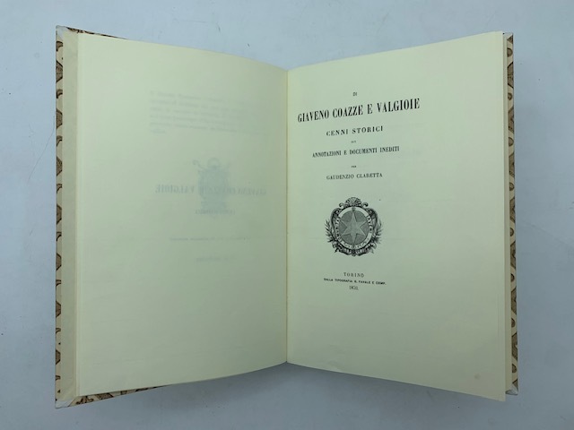 Di Giaveno Coazze e Valgioire. Cenni storici con annotazioni e …