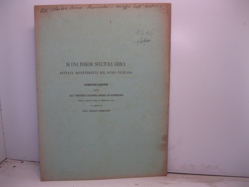 Di una insigne scultura greca entrata recentemente nel Museo Vaticano. …