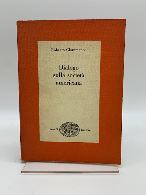 Dialogo sulla societa' americana