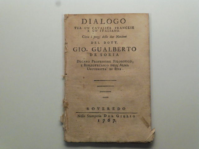 Dialogo tra un cavalier Francese e un Italiano circa i …