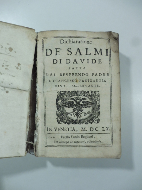 Dichiaratione de' salmi di Davide fatta dal reverendo padre F. …