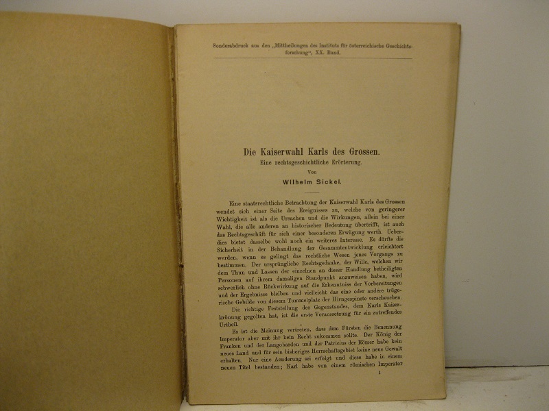 Die Kaiserwahl Karls des Grossen. Eine rechtsgeschicbtliche Erörterung