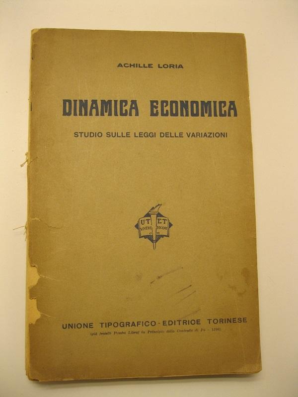 Dinamica economica. Studio sulle leggi delle variazioni