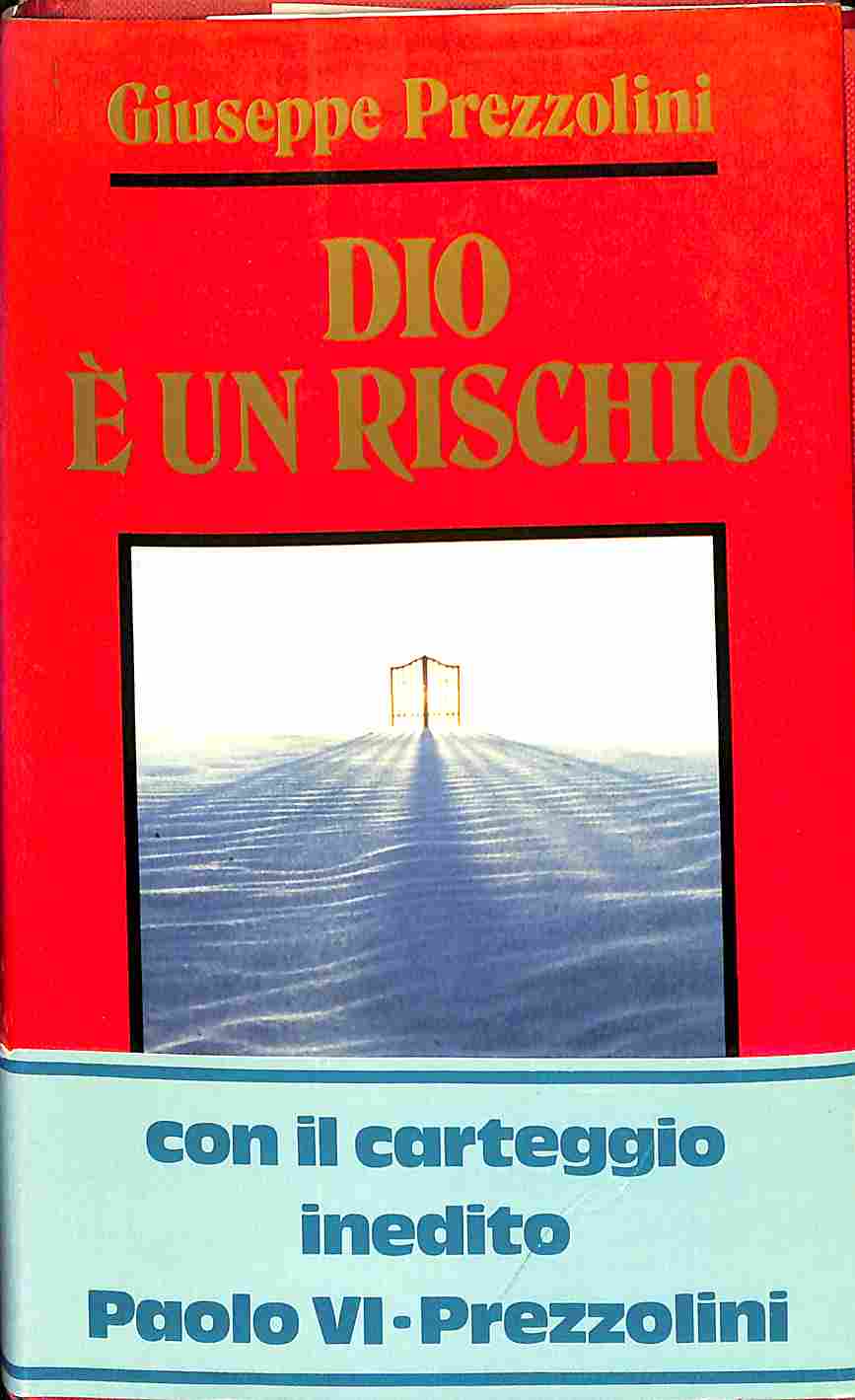 Dio e' un rischio