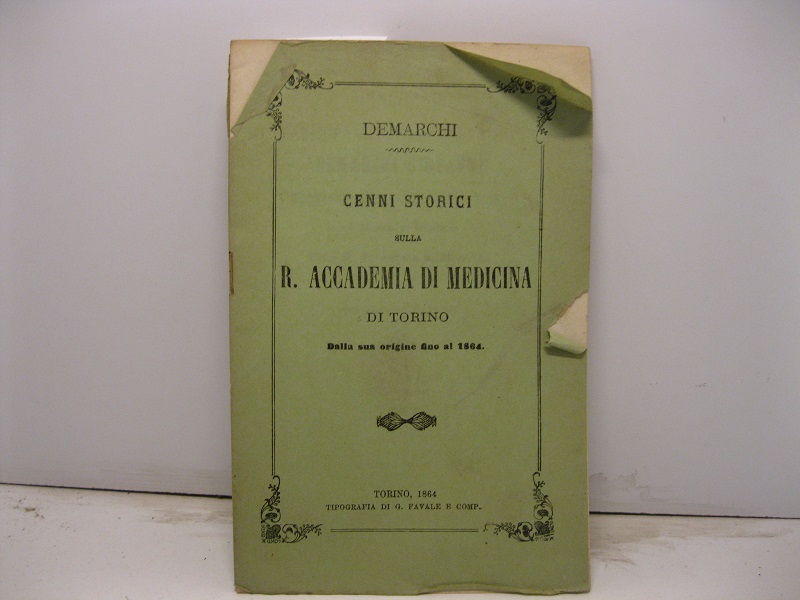 Discorso detto dal Medico collegiato Demarchi Giovanni uffiziale dell'Ordine mauriziano …
