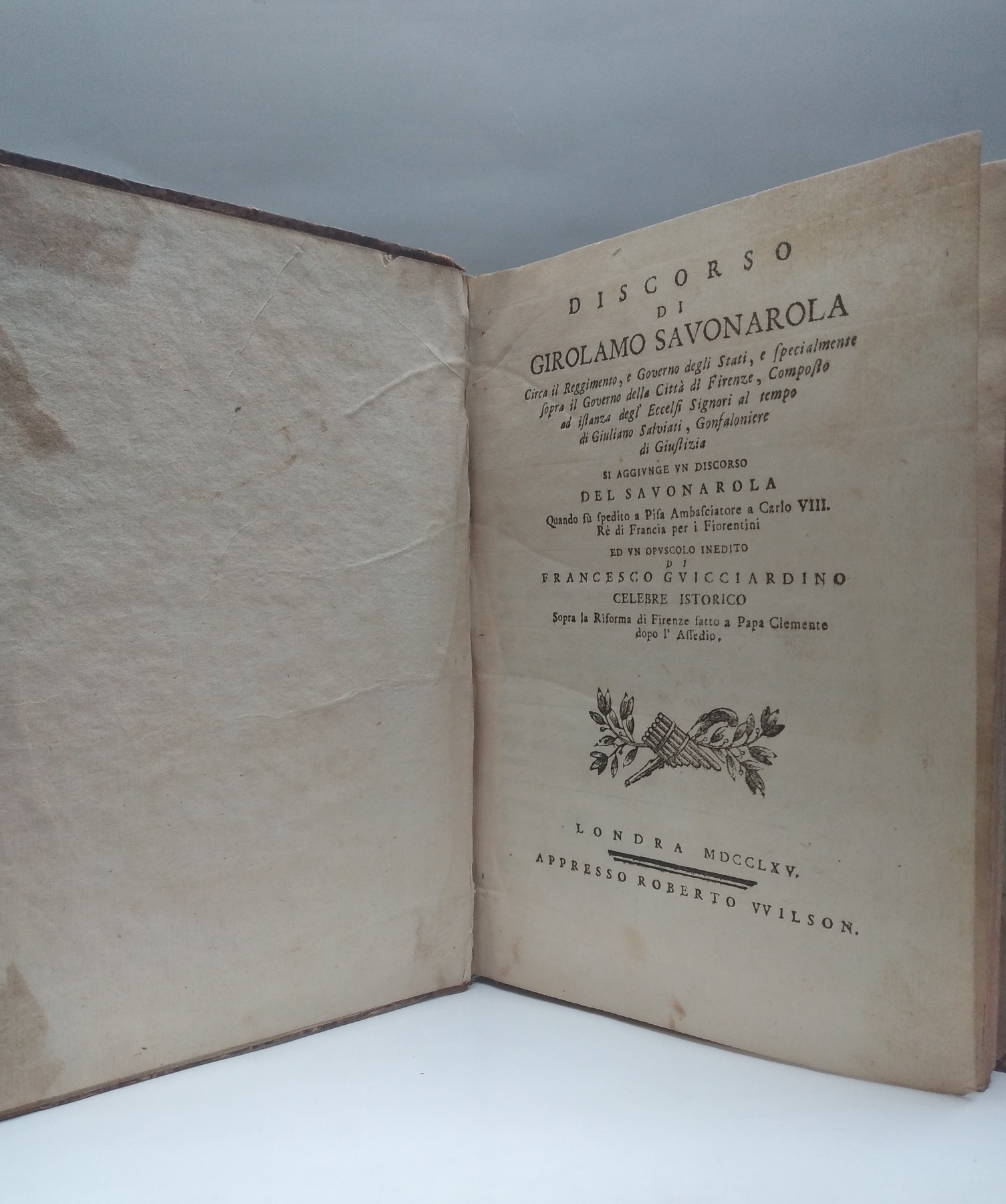 Discorso di Girolamo Savonarola circa il reggimento e governo degli …