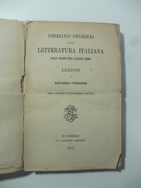 Disegno storico della letteratura italiana dalle origini fino a' nostri …
