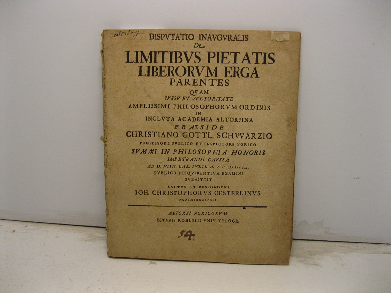 Disputatio inauguralis de limitibus pietatis liberorum erga paretes quam iussu …