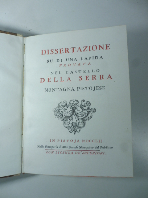 Dissertazione su di una lapida trovata nel Castello della Serra …
