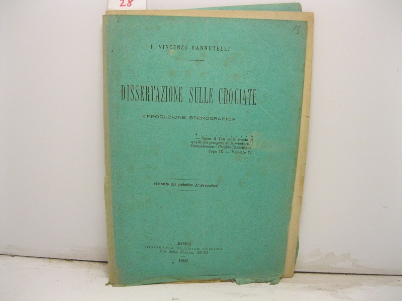 Dissertazione sulle Crociate (Estratto dal periodico L' Arcadia)