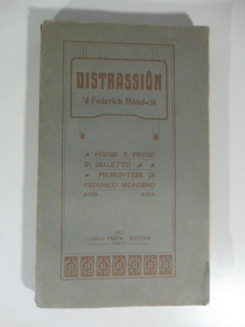 Distrassion 'd Federich Mond - Cit. Poesie e prose in …