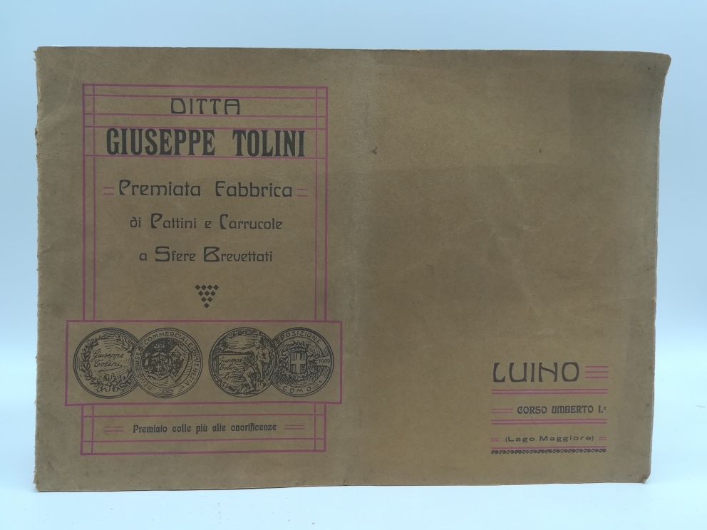 Ditta Giuseppe Tolini, Luino. Premiata fabbrica di pattini e carrucole …