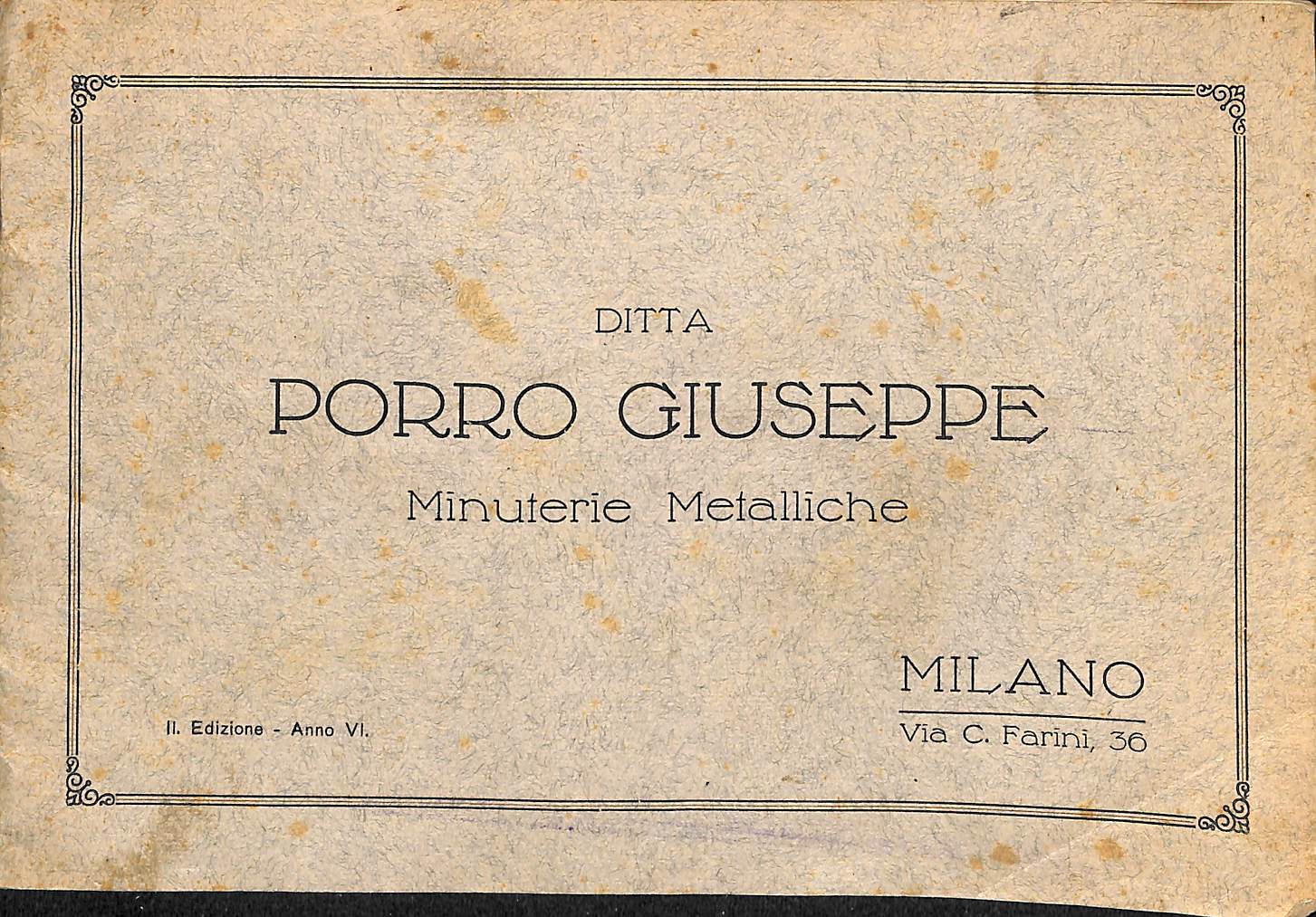Ditta Porro Giuseppe. Minuterie metalliche, Milano (catalogo commerciale)
