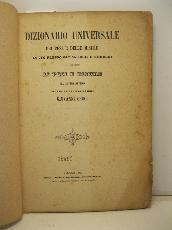 Dizionario universale dei pesi e delle misure in uso presso …