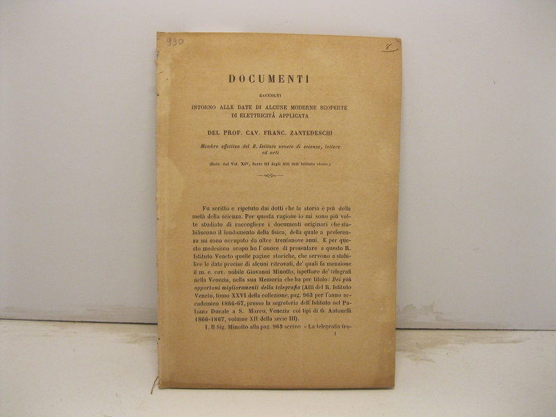 Documenti raccolti intorno alle date di alcune moderne scoperte di …