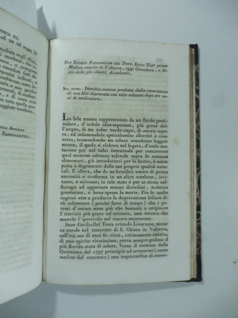 Due istorie patologiche del D. Luigi Toti medico in Volterra.(Stralcio …
