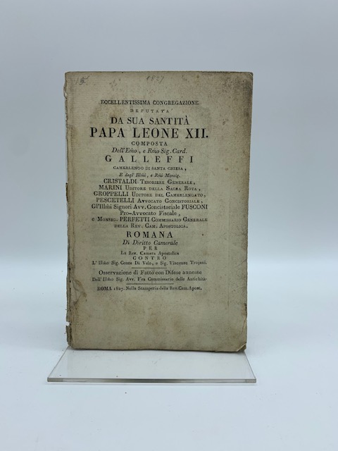 Eccellentissima congregazione deputata da Sua Santita' Papa Leone XII composta …