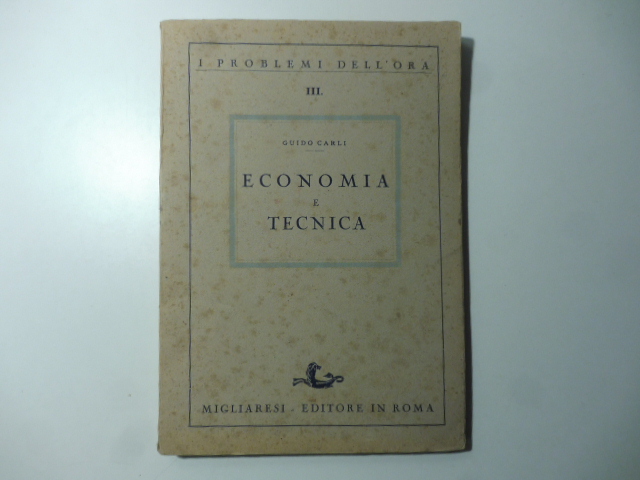 Economia e tecnica - Le conseguenze economiche dell'evoluzione e della …