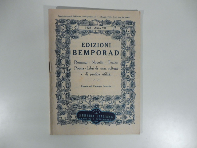 Edizioni Bemporad. Romanzi, novelle, teatro, poesia, libri di varia coltura …