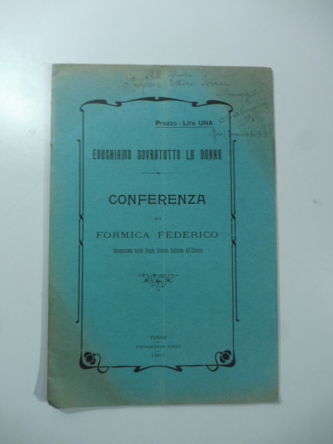 Educhiamo sovratutto la donna. Conferenza di Formica Federico insegnante nelle …