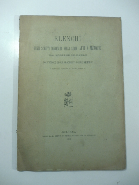 Elenchi degli scritti contenuti nella serie Atti e memorie della …
