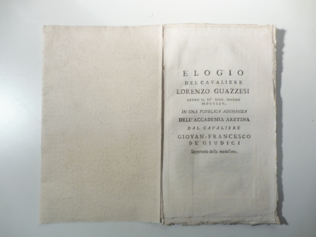 Elogio del cavaliere Lorenzo Guazzesi letto il di' XVIII marzo …