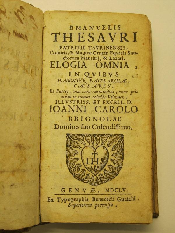 Emanuelis Thesauri patritii taurinensis comitis & Magnae Crucis Equitis Sanctorum …