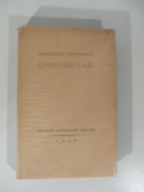 Endecasillabi. Orgoglio. La danza con la compagna perduta. Infanzia. Paesi. …