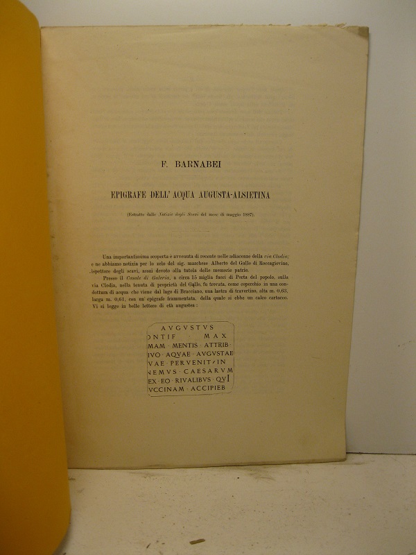 Epigrafe dell'acqua augusta-alsietina Estratto dalle Notizie degli Scavi, maggio 1887