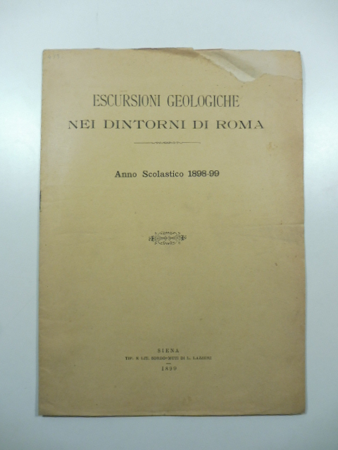Escursioni geologiche nei dintorni di Roma. Anno scolastico 1898-99