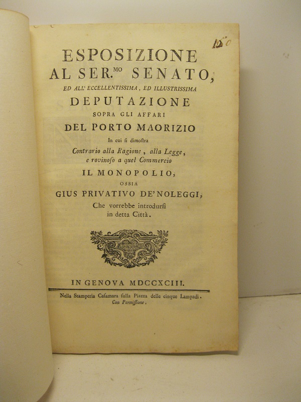Esposizione al Ser. Senato ed all'Eccellentissima ed Illustrissima deputazione sopra …