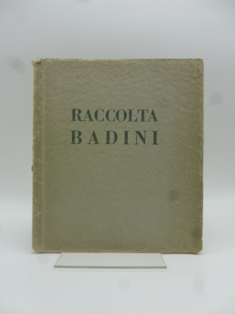 Esposizione e vendita all'asta della raccolta Badini