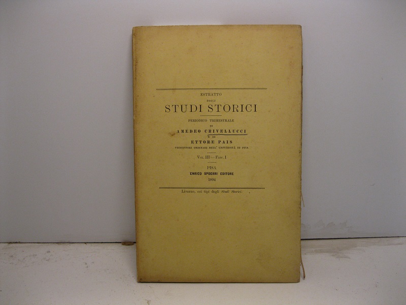 Estratto dagli Studi storici periodico trimestrale di Amedeo Crivellucci e …