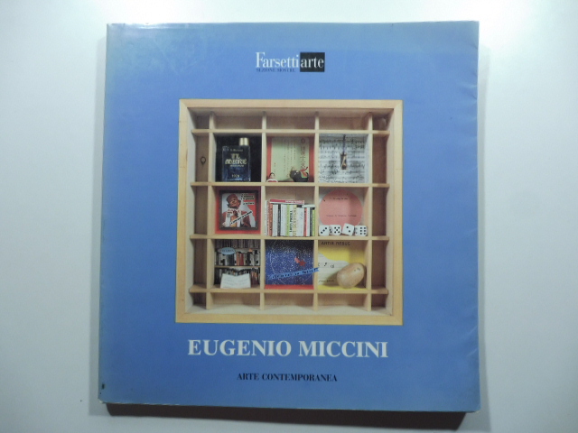 Eugenio Miccini. Prato, 15 dicembre 1994-14 gennaio 1995. Catalogo della …