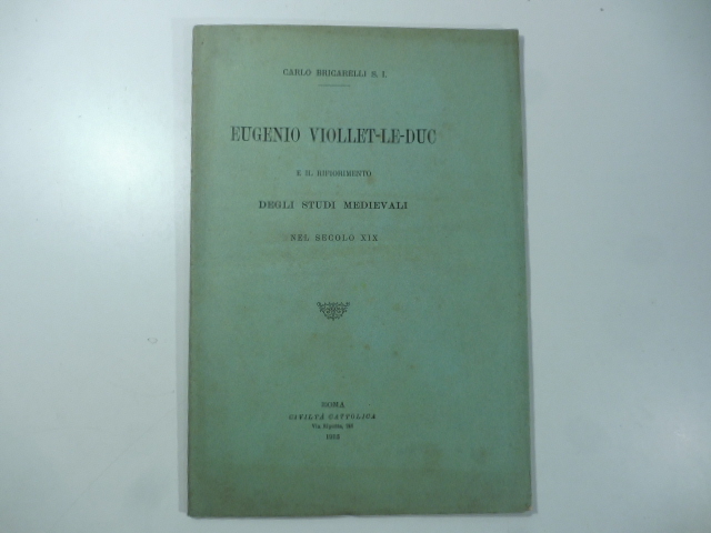 Eugenio Viollet-Le-Duc e il rifiorimento degli studi medievali nel secolo …