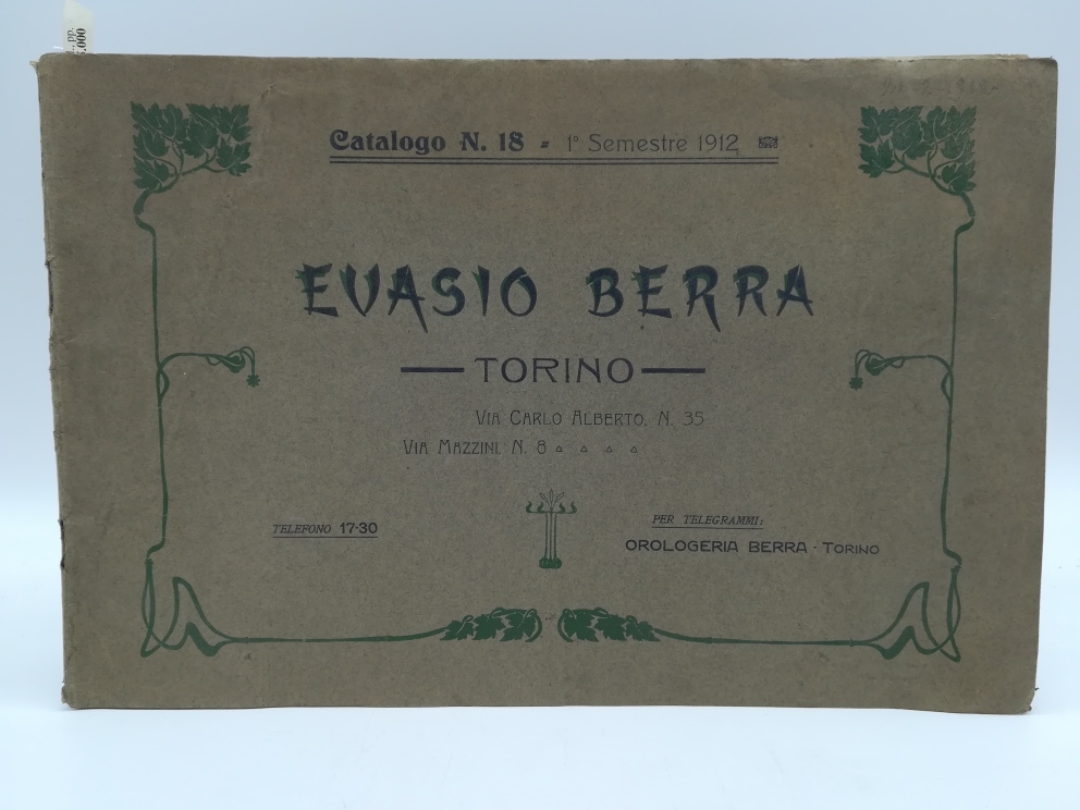 Evasio Berra. Torino. Catalogo n. 18. Utensili e forniture d'orologeria. …