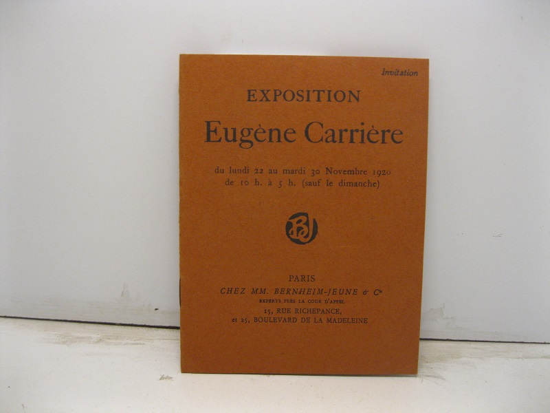 Exposition Eugene Carriere du lundi 22 au mardi 30 novembre …