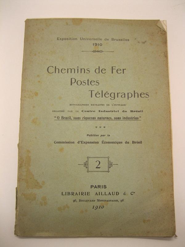 Exposition Universelle de Bruxelles 1910. Chemins de fer. Postes telegraphes. …