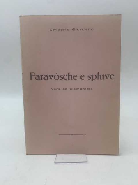 Faravosche e spulve. Vers an Piemonteis.